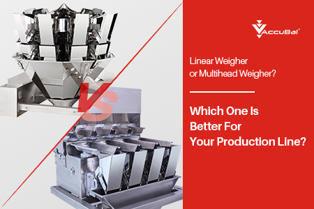Linear Weigher or Multihead Weigher? Which One Is Better For Your Production Line?